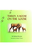 There's a Moose on the Loose