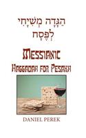 The Messianic Haggadah for Pesakh