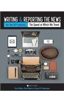 Writing and Reporting the News for the 21st Century
