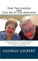Take Two Laughs And Call Me In The Morning