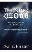 Thunder Cloud: Managing Reward in a Digital Age