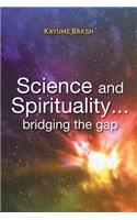 Science and Spirituality... bridging the gap