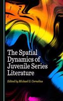 Spatial Dynamics of Juvenile Series Literature