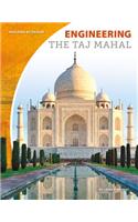 Engineering the Taj Mahal