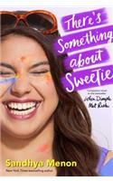 There's Something About Sweetie