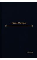 Casino Managaer Log (Logbook, Journal - 120 pages, 6 x 9 inches): Casino Managaer Logbook (Professional Cover, Medium)