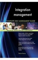 Integration management Complete Self-Assessment Guide