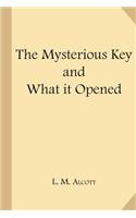 Mysterious Key and What It Opened (Large Print)