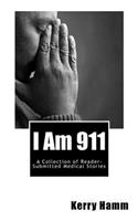I Am 911