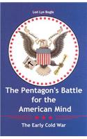 Pentagon's Battle for the American Mind