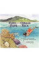 Kupe and the Corals / No Kupe a me na Ko'a