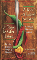 Taste of Latino Cultures: Un Toque de Sabor Latino