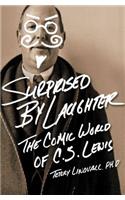 Surprised by Laughter Revised and Updated