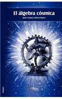 El Algebra Cosmica