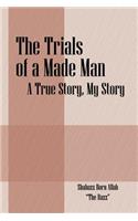 The Trials of a Made Man