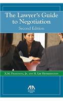 Lawyer's Guide to Negotiation