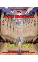 How To Travel To Other Dimensions