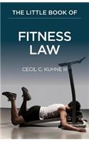 The Little Book of Fitness Law