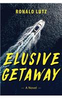 Elusive Getaway