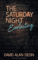 The Saturday Night Everlasting