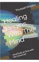 Healing Begins With The Mind