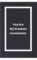 You Are My Greatest Investment: Funny White Elephant Gag Gifts For Coworkers Going Away, Birthday, Retirees, Friends & Family - Secret Santa Gift Ideas For Coworkers - Really Funny