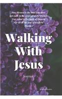 Walking With Jesus
