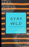 Stay Wild