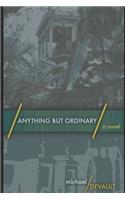 Anything But Ordinary
