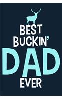 Best Buckin' Dad Ever