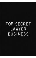 Top Secret Lawyer Business