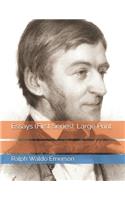 Essays (First Series): Large Print