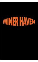 Miner haven