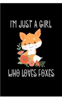 I'm Just a Girl Who Loves Foxes