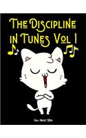 The Discipline in Tunes Vol 1