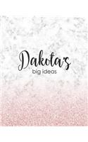 Dakota's Big Ideas: Personalized Notebook - 8x10 Lined Women's Journal