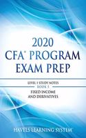 2020 CFA Program Exam Prep Level 1: 2020 CFA Level 1, Book 5: Fixed Income and Derivatives