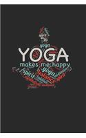 Yoga makes me happy