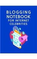 Blogging Notebook For Internet Celebrities