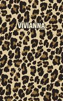 Vivianna: Personalized Notebook - Leopard Print Notebook (Animal Pattern). Blank College Ruled (Lined) Journal for Notes, Journaling, Diary Writing. Wildlife 