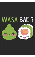 Wasa Bae?: Sushi Notebook Blank Line Japan Journal Lined with Lines 6x9 120 Pages Checklist Record Book Kawaii Sushi Food Lovers Take Notes Gift for Anime Sush