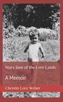 Mary Jane of the Lore Lands