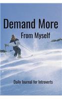 Demand More From Myself