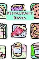 Restaurant Raves