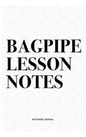 Bagpipe Lesson Notes