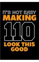 It's Not Easy Making 110 Look This Good