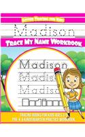 Madison Letter Tracing for Kids Trace my Name Workbook