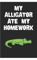 My Alligator Ate My Homework Notebook