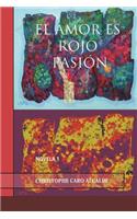 El Amor Es Rojo Pasión