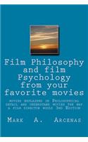 Film Philosophy and Film Psychology from Your Favorite Movies